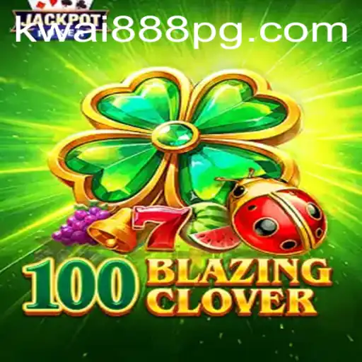 100BlazingClover: O Jogo Revolucionário do Ano