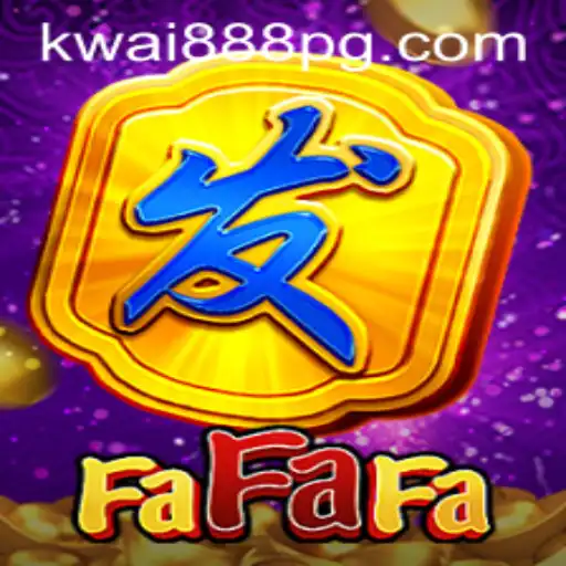 Descubra o Mundo de FaFaFa no KWAI888.com