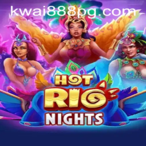 Explorando o Mundo de HotRioNights: Uma Aventura Tropical com KWAI888.com