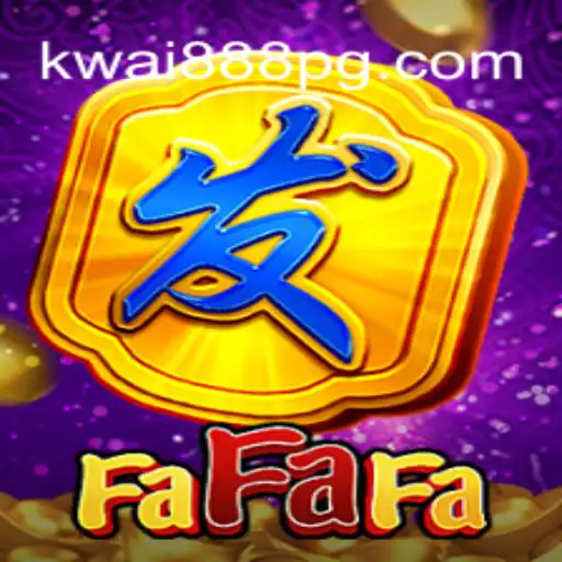 Descubra o Mundo de FaFaFa no KWAI888.com
