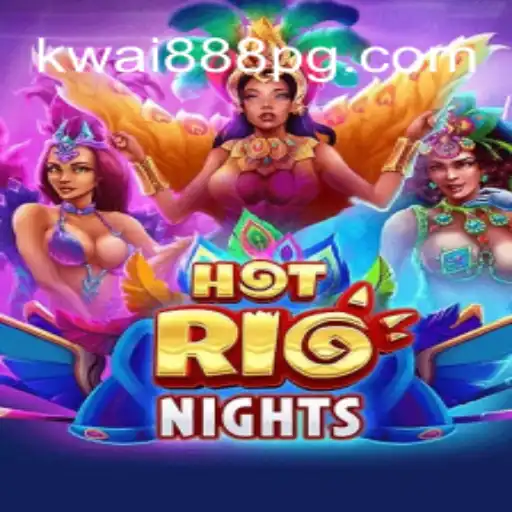 Explorando o Mundo de HotRioNights: Uma Aventura Tropical com KWAI888.com