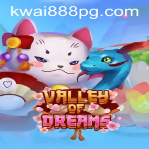 ValleyofDreams: Um Guia Completo para o Novo Fenômeno de Jogo com KWAI888.com